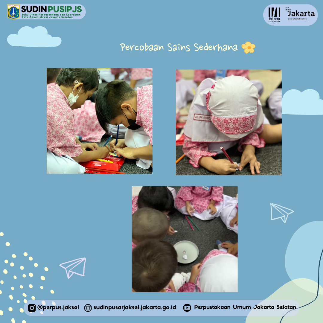 Literacy And Fun Science At Perpustakaan Umum Jakarta Selatan With TK Bunayya Islamic Pre School